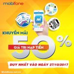 Mobifone khuyến mãi 27/10/2017 tặng 50% tiền nạp
