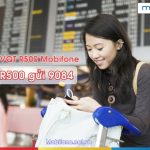 Gói cước R500 Mobifone chuyển vùng quốc tế