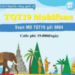 Đăng ký gói cước TQT19 Mobifone miễn phí 10 phút gọi quốc tế