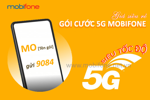 Tổng hợp các gói cước 5G Mobifone giá rẻ mới nhất hiện nay