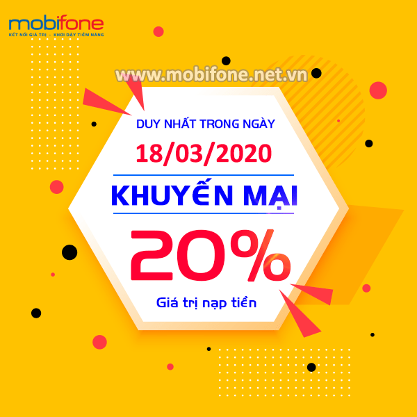 Mobifone khuyến mãi 18/3/2020 ưu đãi NGÀY VÀNG tặng 20% tiền nạp