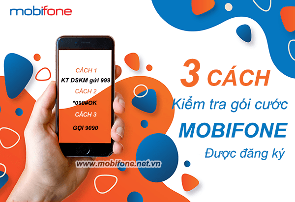 +3 Cách kiểm tra gói cước khuyến mãi Mobifone được đăng ký nhanh nhất