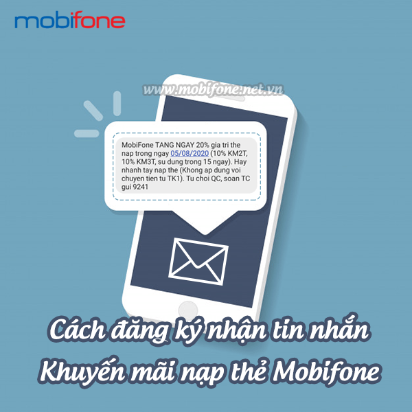 Cách đăng ký nhận tin nhắn khuyến mãi nạp thẻ Mobifone