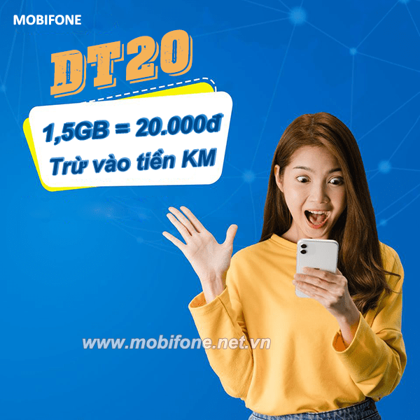 Cách đăng ký gói DT20 Mobifone nhận 1,5GB data giá chỉ 20.000đ trừ vào TKKM