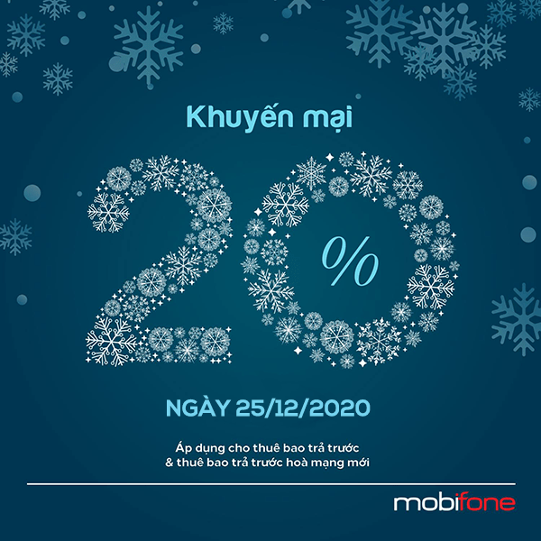 Mobifone khuyến mãi 25/12/2020 NGÀY VÀNG tặng 20% giá trị tiền nạp