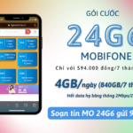 Gói cước 24G6 Mobifone ưu đãi 840GB dùng thả ga 7 tháng