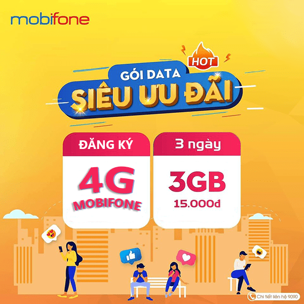 Đăng ký gói cước 4G Mobifone 3 ngày 3GB data chỉ với 15k/tháng