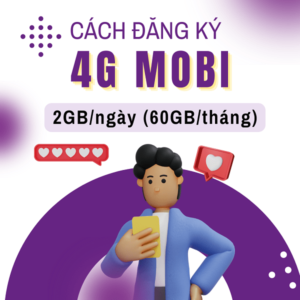 Đăng ký gói cước 4G Mobifone 2GB/ngày giá cực rẻ