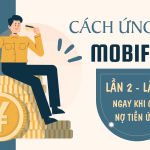 Hướng dẫn cách ứng tiền Mobifone lần 2, lần 3 ngay cả khi còn nợ tiền ứng