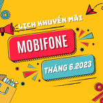 Lịch khuyến mãi Mobifone trả trước tháng 6/2023 ưu đãi 20% - 50% giá trị nạp