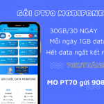 Đăng ký gói PT70 Mobifone miễn phí 1GB/ngày dùng mạng thả ga