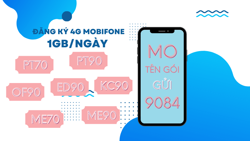 Đăng ký gói cước 4G Mobifone 1GB 1 ngày (30GB/tháng) dùng mạng thoải mái