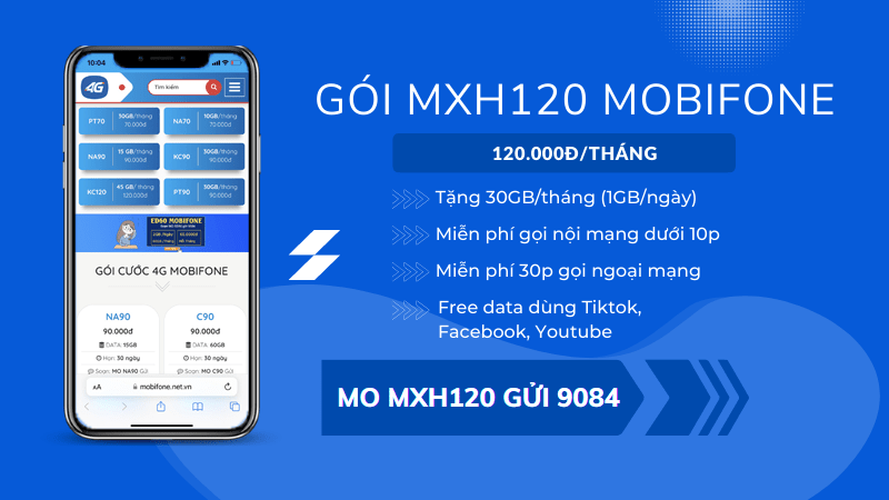 Đăng ký gói MXH120 Mobifone nhận ngay 30GB/tháng, miễn phí gọi, dùng MXH