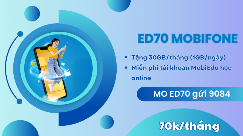 Gói cước ED70 Mobifone miễn phí 30GB, học online không giới hạn