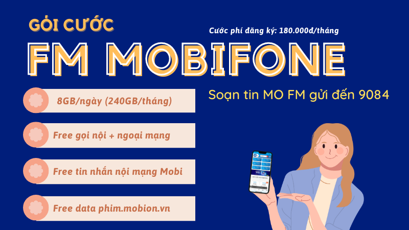 Cách đăng ký gói FM Mobifone có 240GB, tỷ phút gọi free