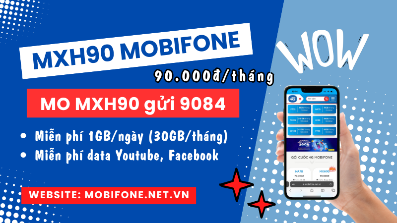 Đăng ký gói MXH90 Mobifone được miễn phí 30GB, Free data xem Youtube, lướt Facebook