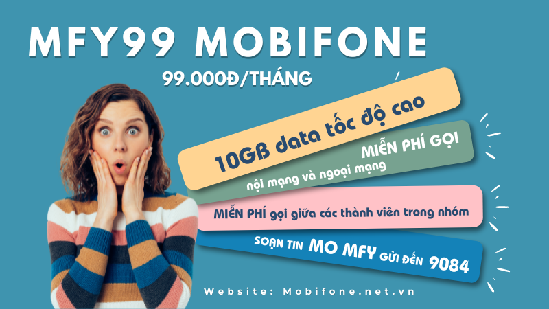 Đăng ký gói MFY99 Mobifone có 10GB, gọi thả ga cả tháng