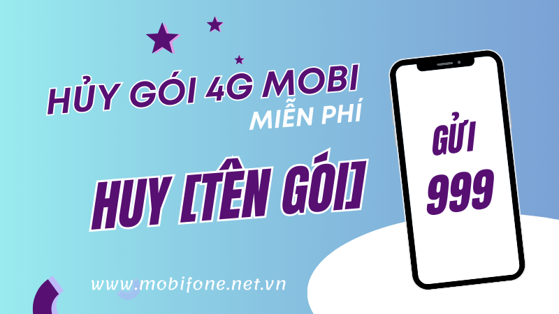 Cách hủy gói cước 4G Mobifone miễn phí đơn giản nhất