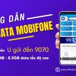 Hướng dẫn cách ứng data Mobifone rinh ngay dung lượng hấp dẫn