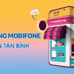 Cửa hàng Mobifone Tân Bình đầy đủ và mới nhất hiện nay