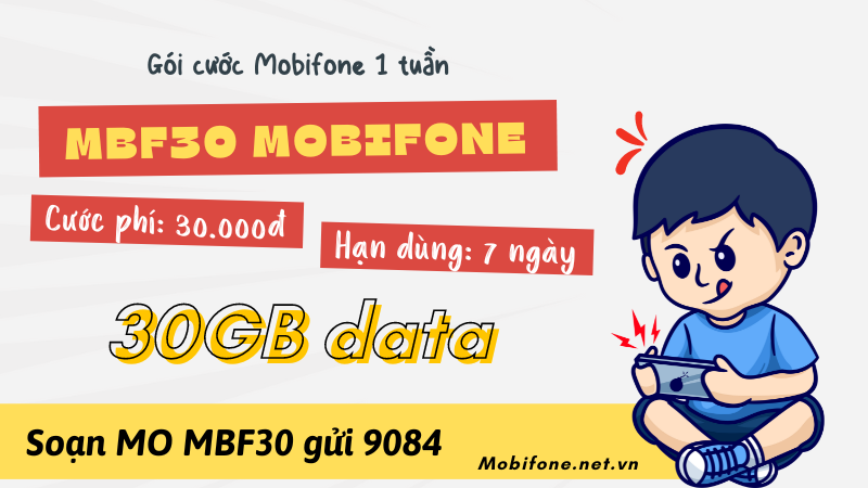 Đăng ký gói cước MBF30 Mobifone có 30GB data dùng cả tuần