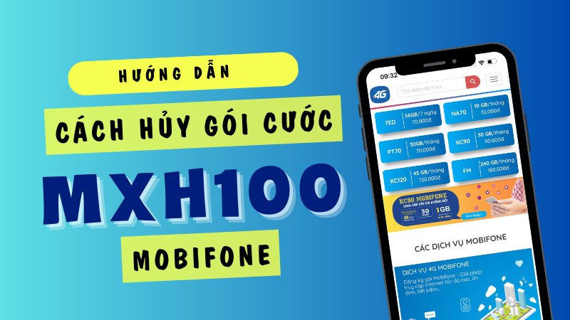 Hướng dẫn cách hủy gói cước MXH100 Mobifone 