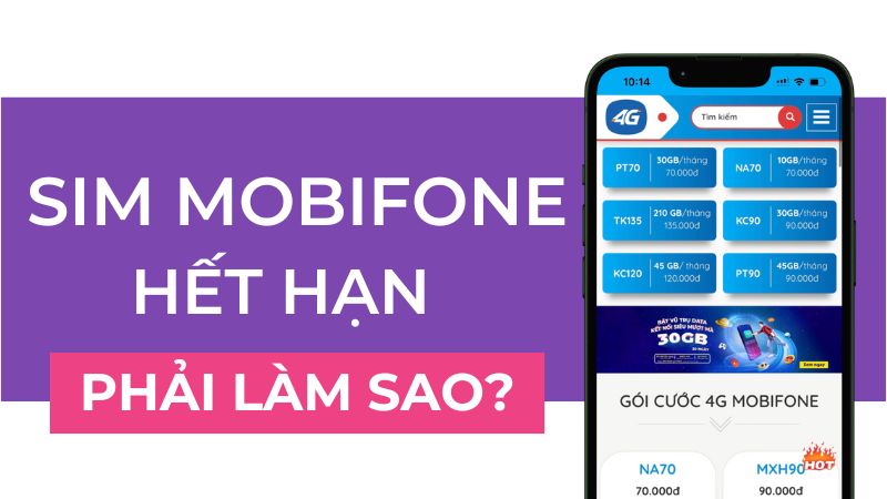 Sim Mobifone hết hạn phải làm sao?