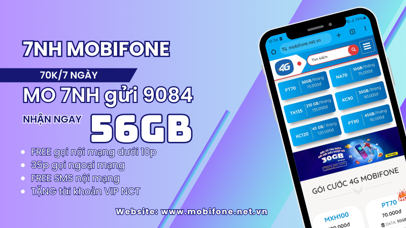 Đăng ký gói 7NH Mobifone ưu đãi 56GB, miễn phí gọi thoại, nhắn tin