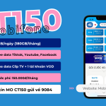 Đăng ký gói cước CT150 Mobifone có 180GB Data, free data Tiktok/Youtube/Facebook