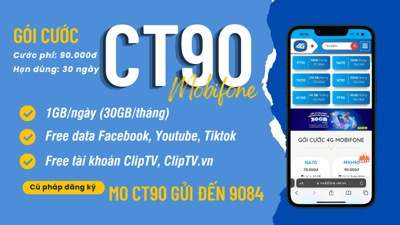 Đăng ký gói cước CT90 Mobifone chỉ 90K truy cập mạng thả ga cả tháng 