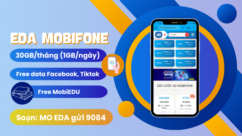 Cách đăng ký gói cước EDA Mobifone chỉ với 90k có ngay 30GB, miễn phí dùng Facebook, Tiktok