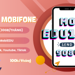 Đăng ký gói EDU100 Mobifone có ngay 30GB, Free Facebook, Youtub, Tiktok, MobiEdu