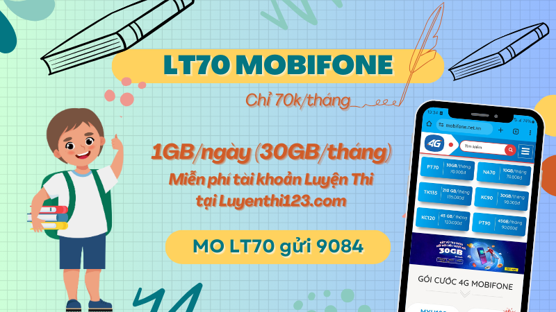 Đăng ký gói cước LT70 Mobifone ưu đãi 30GB/tháng, miễn phí Luyenthi123.com