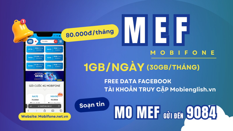 Đăng ký gói cước MEF Mobifone nhận 30GB data và dùng Facebook không giới hạn 