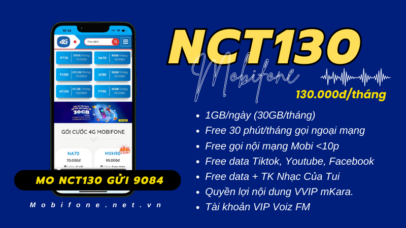 Đăng ký gói cước NCT130 Mobifone có 30GB, gọi và free data truy cập MXH