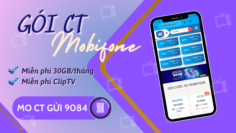 Đăng ký gói CT Mobifone có ngay 30GB, miễn phí ClipTV