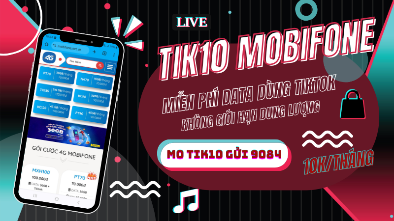 Đăng ký gói TIK10 Mobifone miễn phí data dùng Tiktok