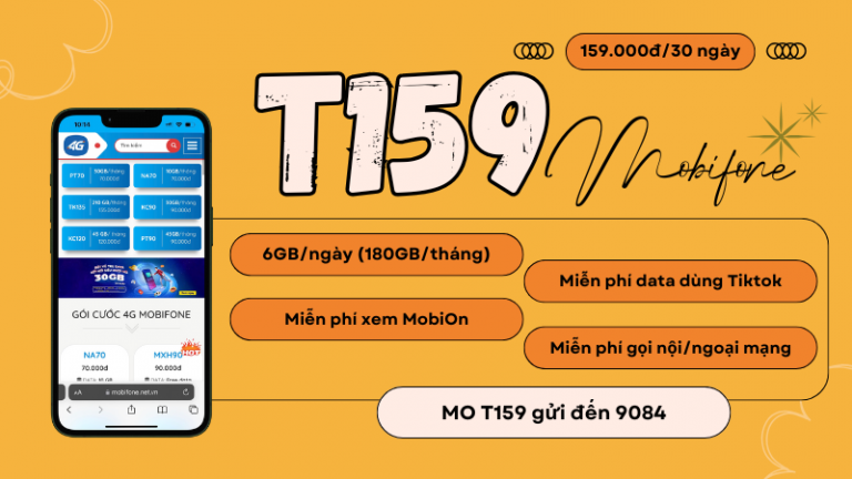 Đăng ký gói T159 Mobifone có 6GB/ngày (180GB/tháng), Free gọi trong nước