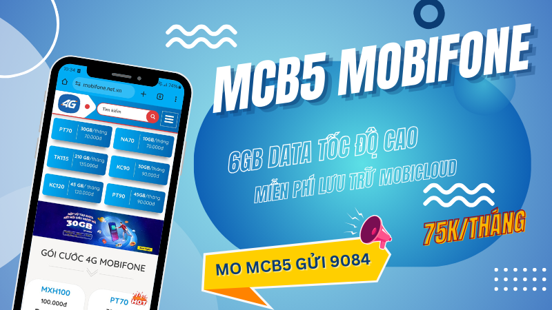 Gói cước MCB5 Mobifone miễn phí 6GB data, và 30GB lưu trữ MobiCloud