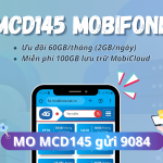 Đăng ký gói MCD145 Mobifone ưu đãi 60GB/tháng, miễn phí 100GB lưu trữ MobiCloud