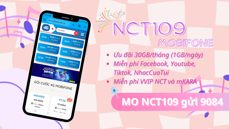 Đăng ký gói cước NCT109 Mobifone ưu đãi 30GB, miễn phí NCT và dùng MXH