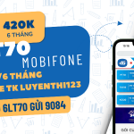 Đăng ký gói cước 6LT70 Mobifone miễn phí 180GB data và tài khoản Luyenthi123