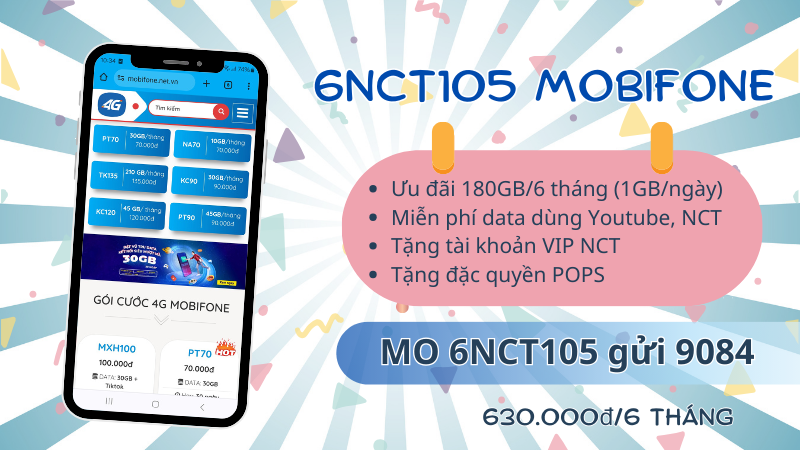 Gói cước 6NCT105 Mobifone ưu đãi 180GB, miễn phí nhiều tiện ích