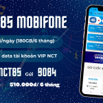 Đăng ký gói cước 6NCT85 Mobifone chỉ 510k/6 tháng nhận đến 180GB