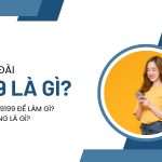 Tổng đài 9199 Mobifone là gì?