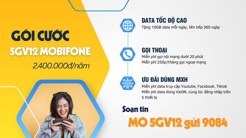 Đăng ký gói 5GV12 Mobifione chỉ 1 lần đăng ký thả ga dùng 12 tháng