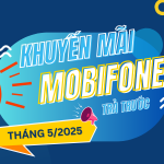 Mobifone khuyến mãi hòa mạng trả trước tháng 5/2025 tặng 20% giá trị thẻ nạp đầu tiên